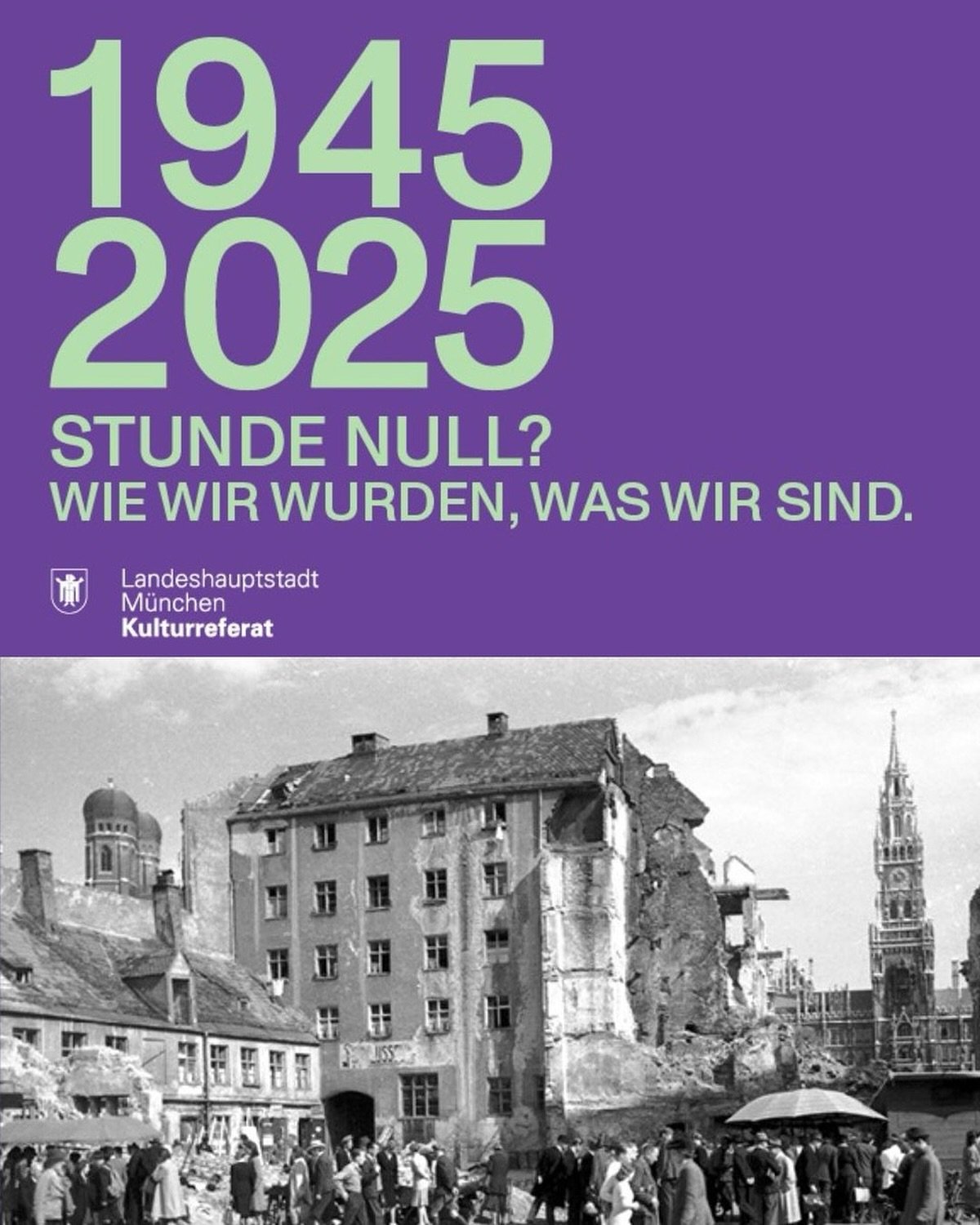 Stunde Null? Wie wir wurden, was wir sind.